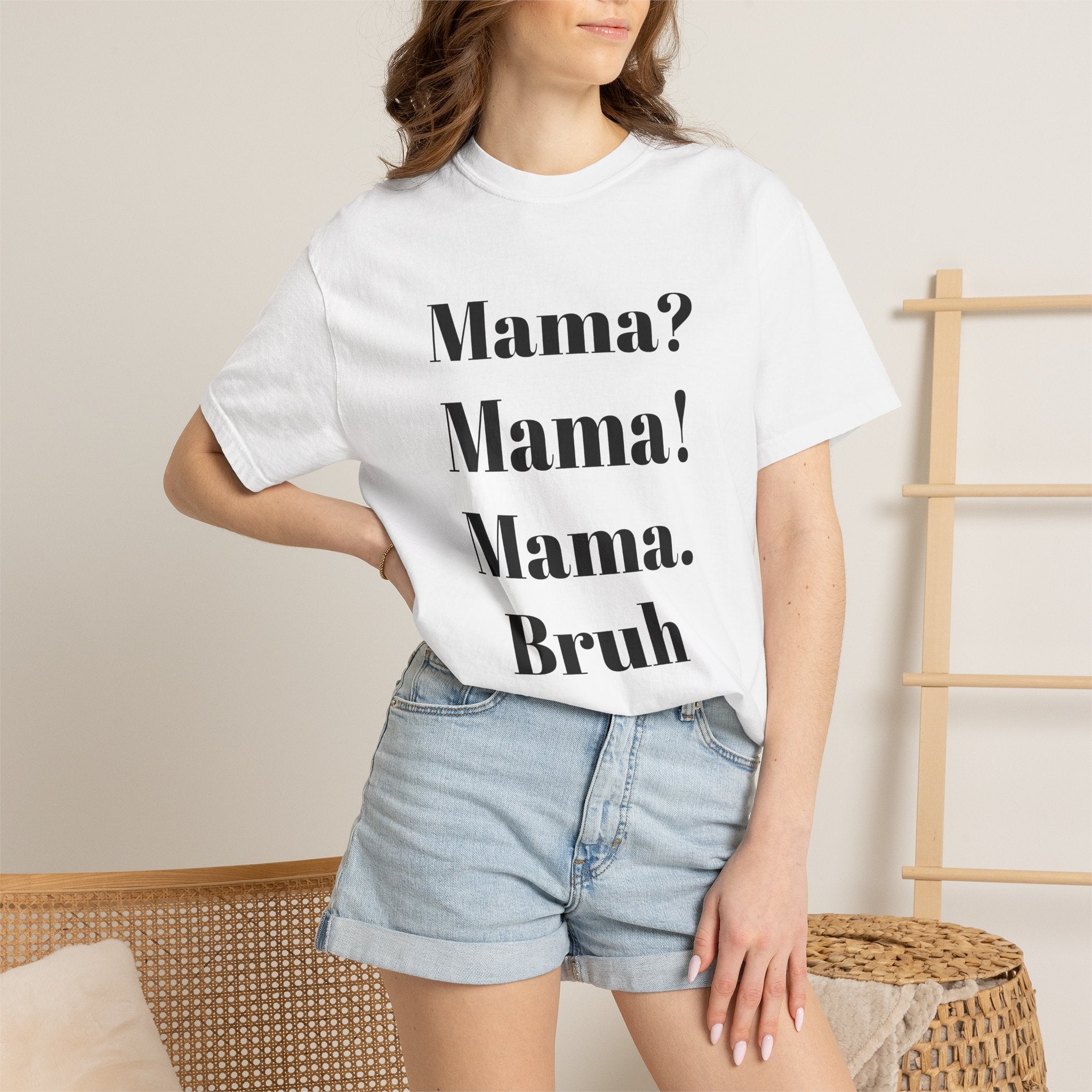 Funny Sarcastic Mothers Gift T-shirt — Humorous Mom Tee