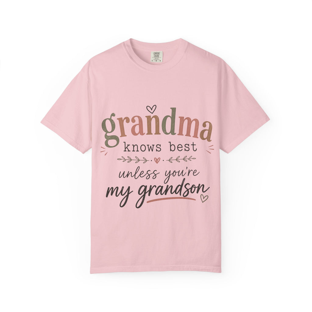 Grandma Knows Best Unless You're My Grandson T-Shirt, Witty, Gift For Grandmothers, Rebellious, Creative, Funny