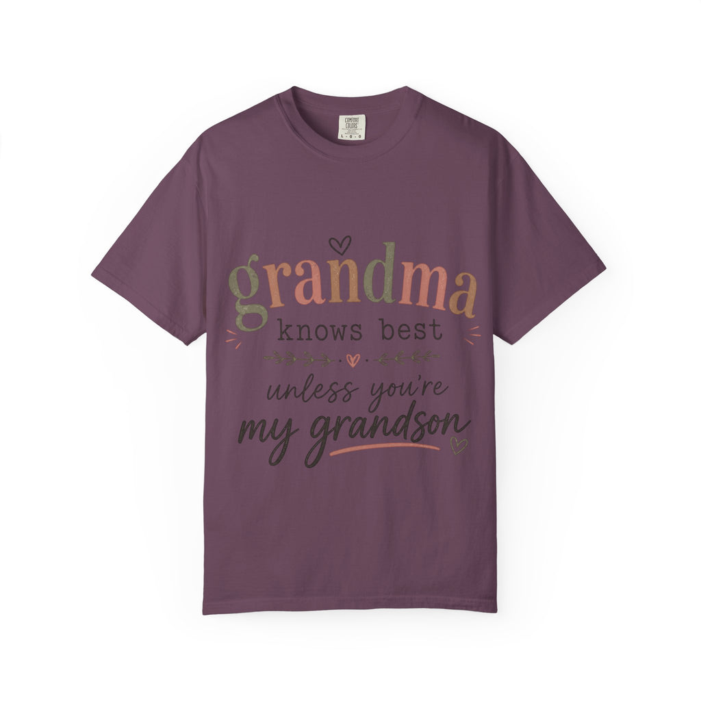 Grandma Knows Best Unless You're My Grandson T-Shirt, Witty, Gift For Grandmothers, Rebellious, Creative, Funny