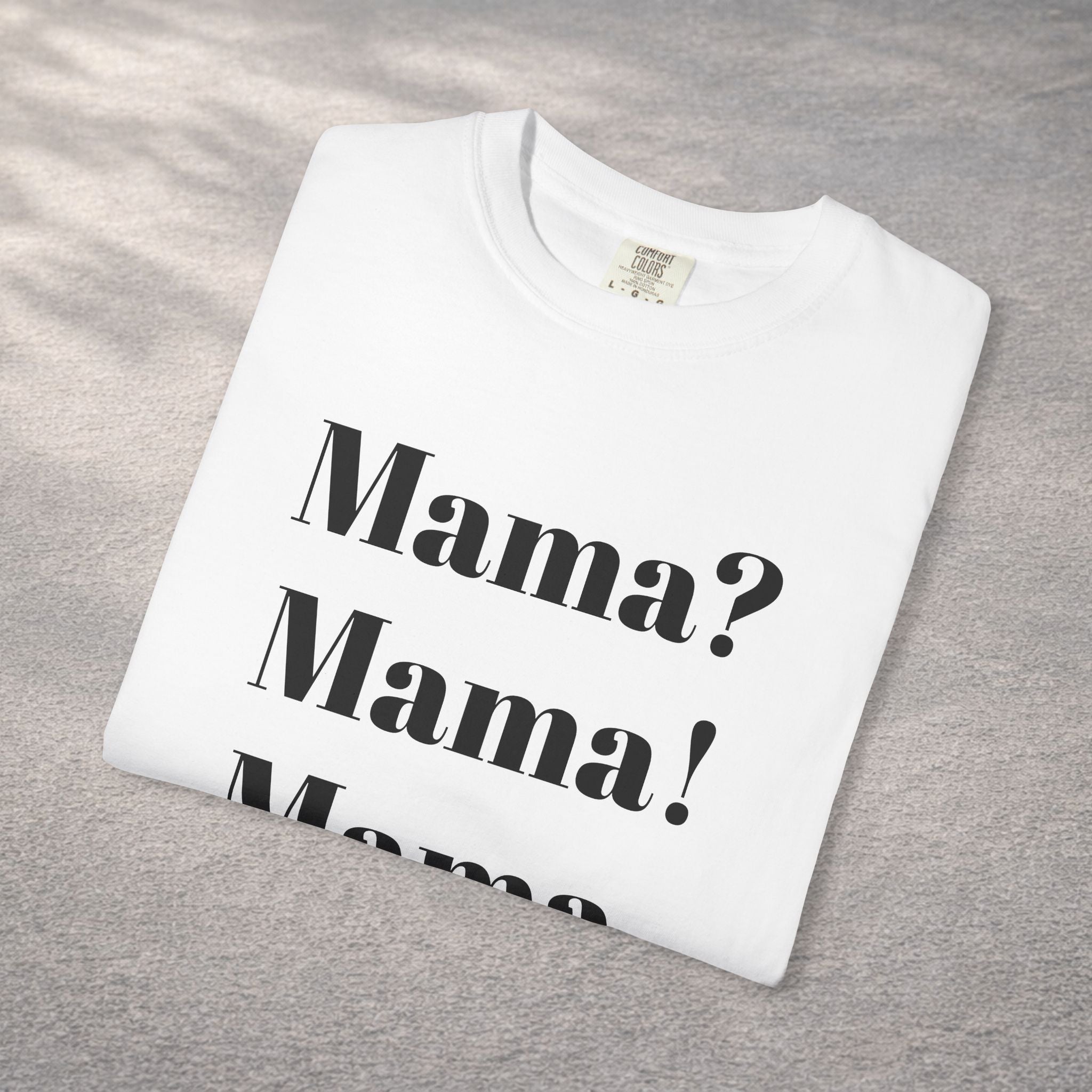 Funny Sarcastic Mothers Gift T-shirt — Humorous Mom Tee