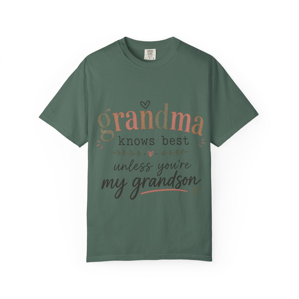 Grandma Knows Best Unless You're My Grandson T-Shirt, Witty, Gift For Grandmothers, Rebellious, Creative, Funny