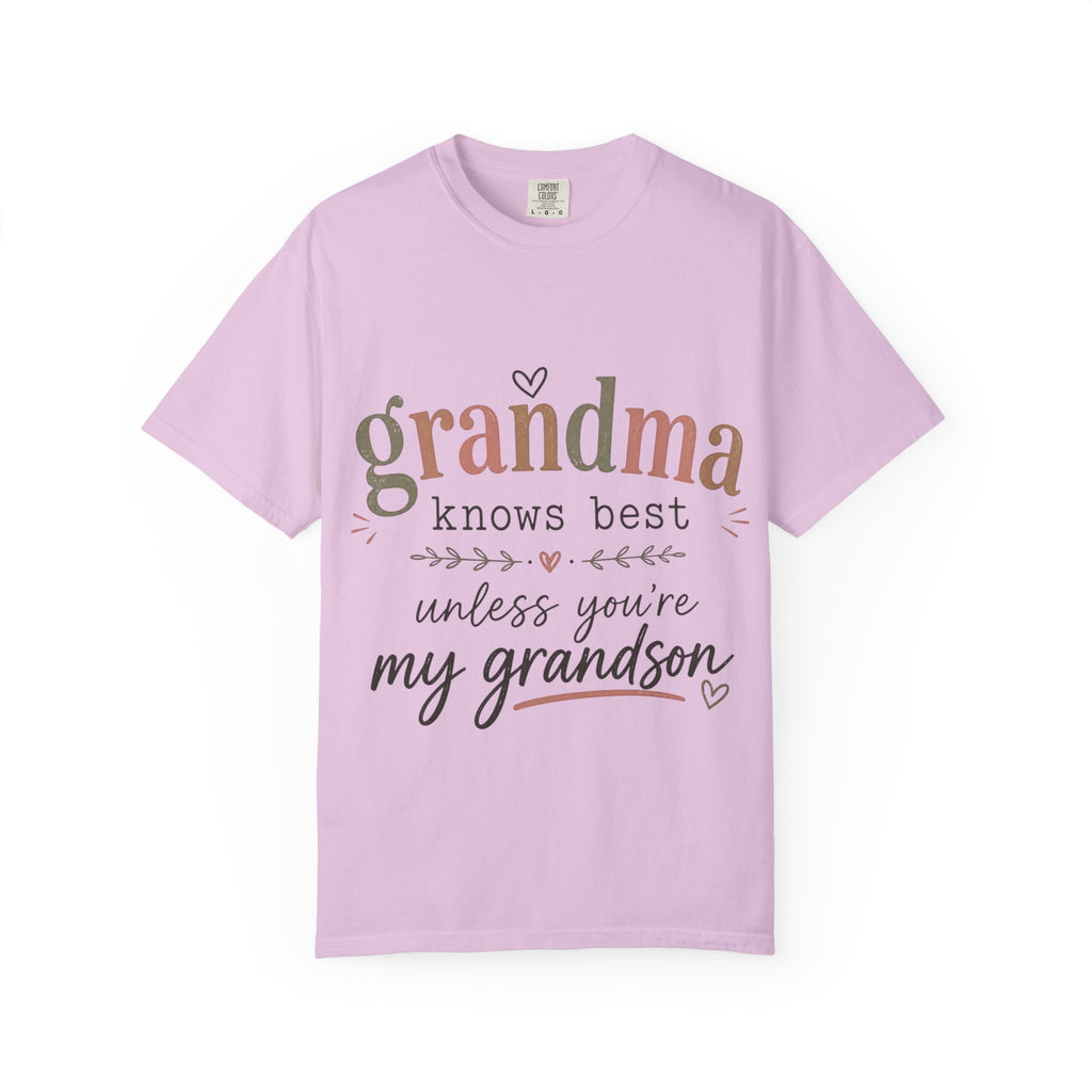 Grandma Knows Best Unless You're My Grandson T-Shirt, Witty, Gift For Grandmothers, Rebellious, Creative, Funny