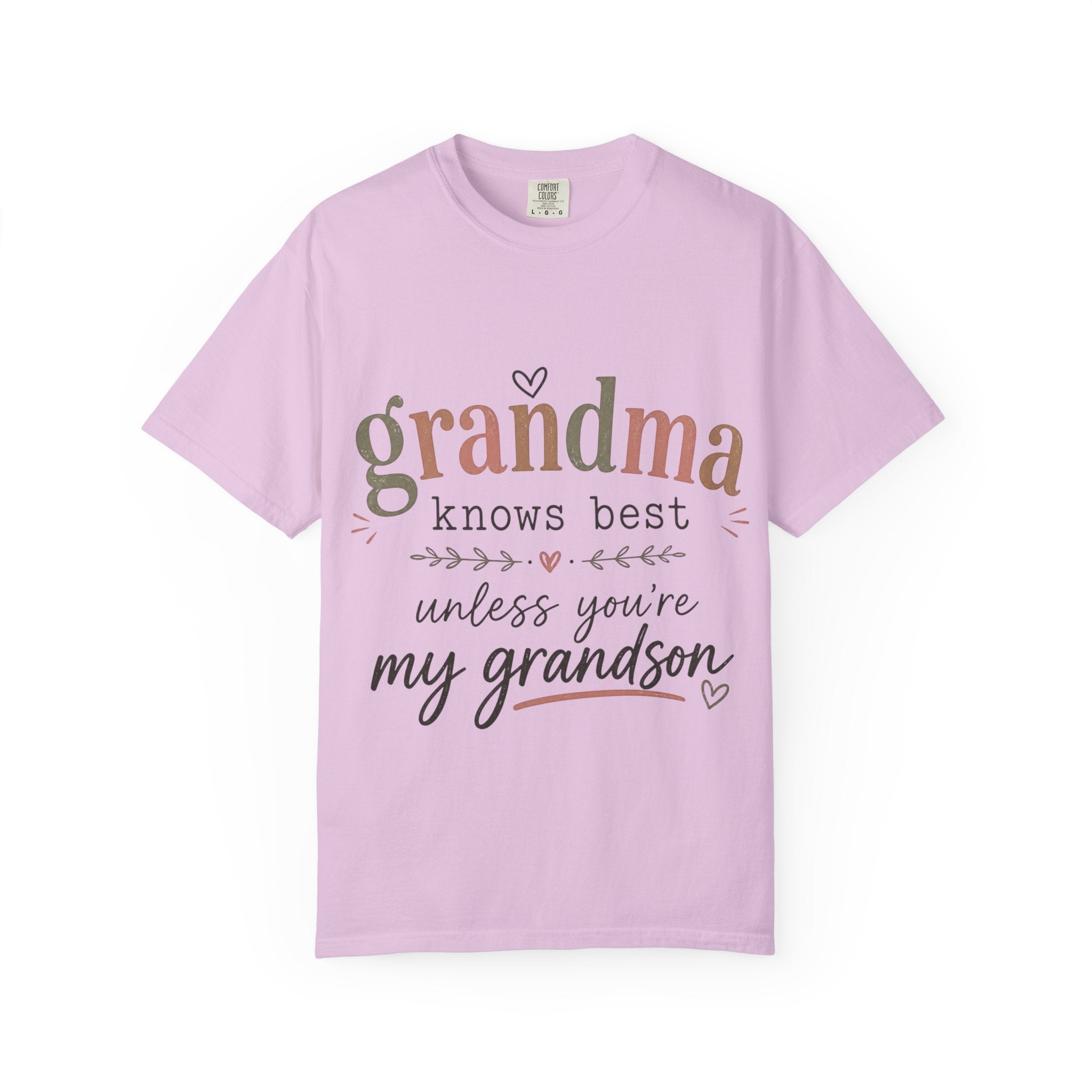 Grandma Knows Best Unless You're My Grandson T-Shirt, Witty, Gift For Grandmothers, Rebellious, Creative, Funny